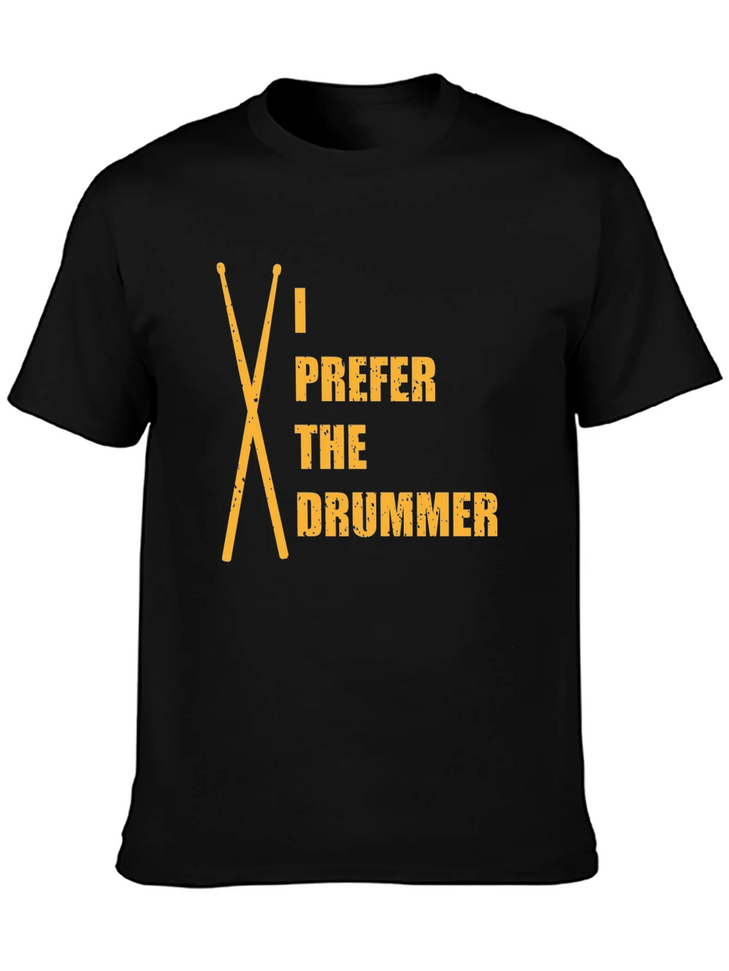 I Prefer The Drummer Graphic Tee - Black