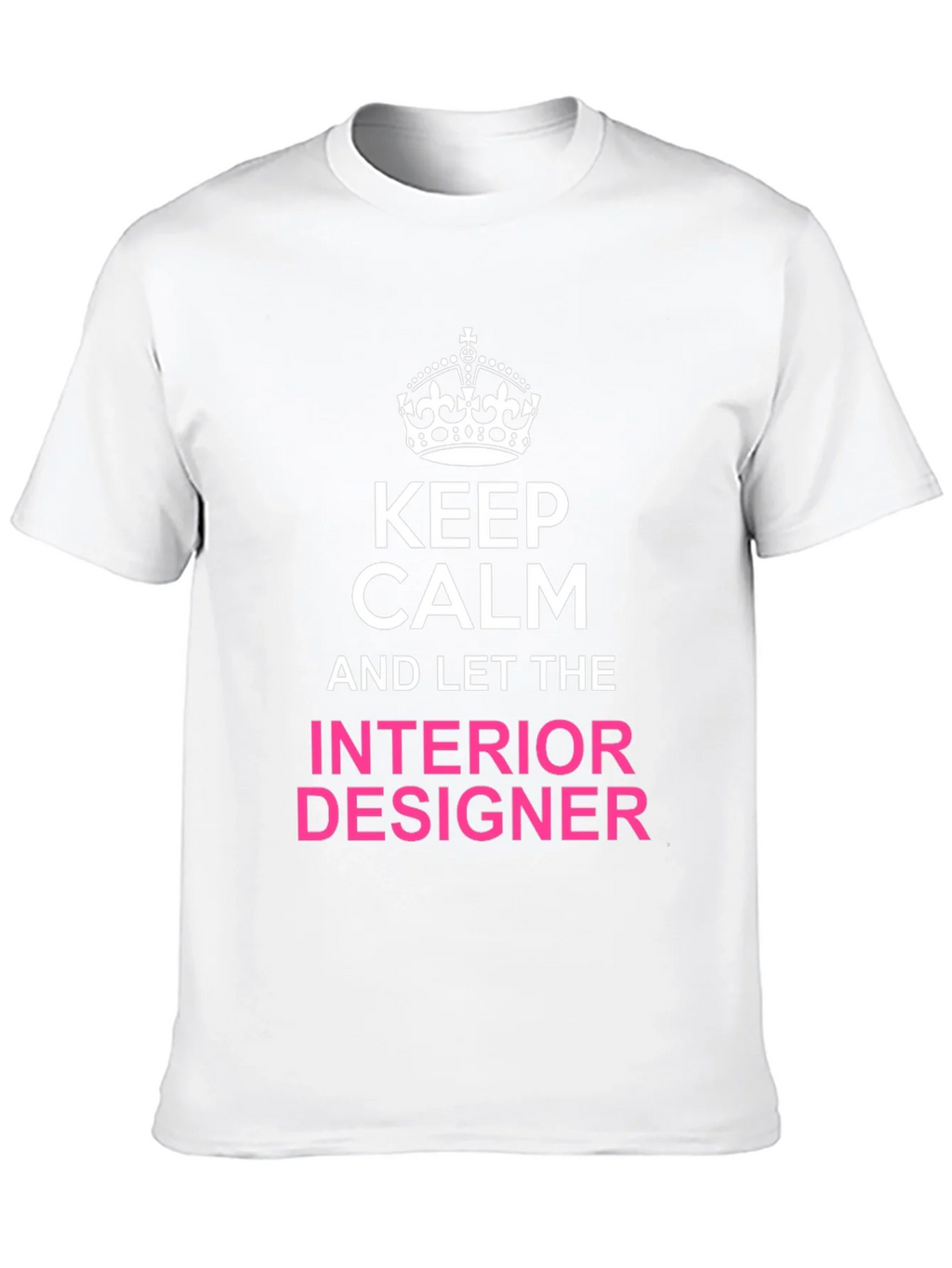 Keep Calm Interior Designer T-Shirt
