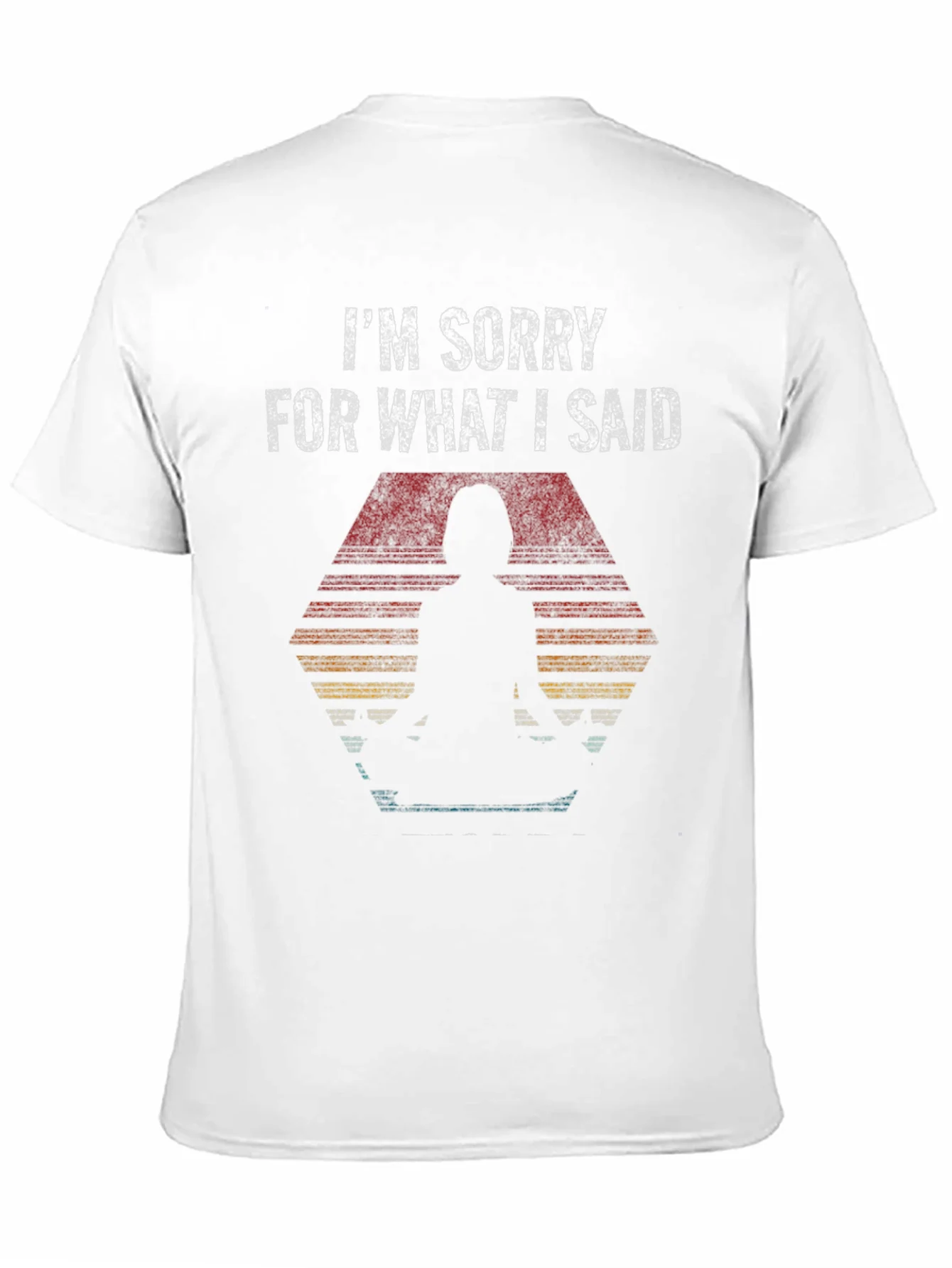 Im Sorry T-Shirt - Graphic Tee