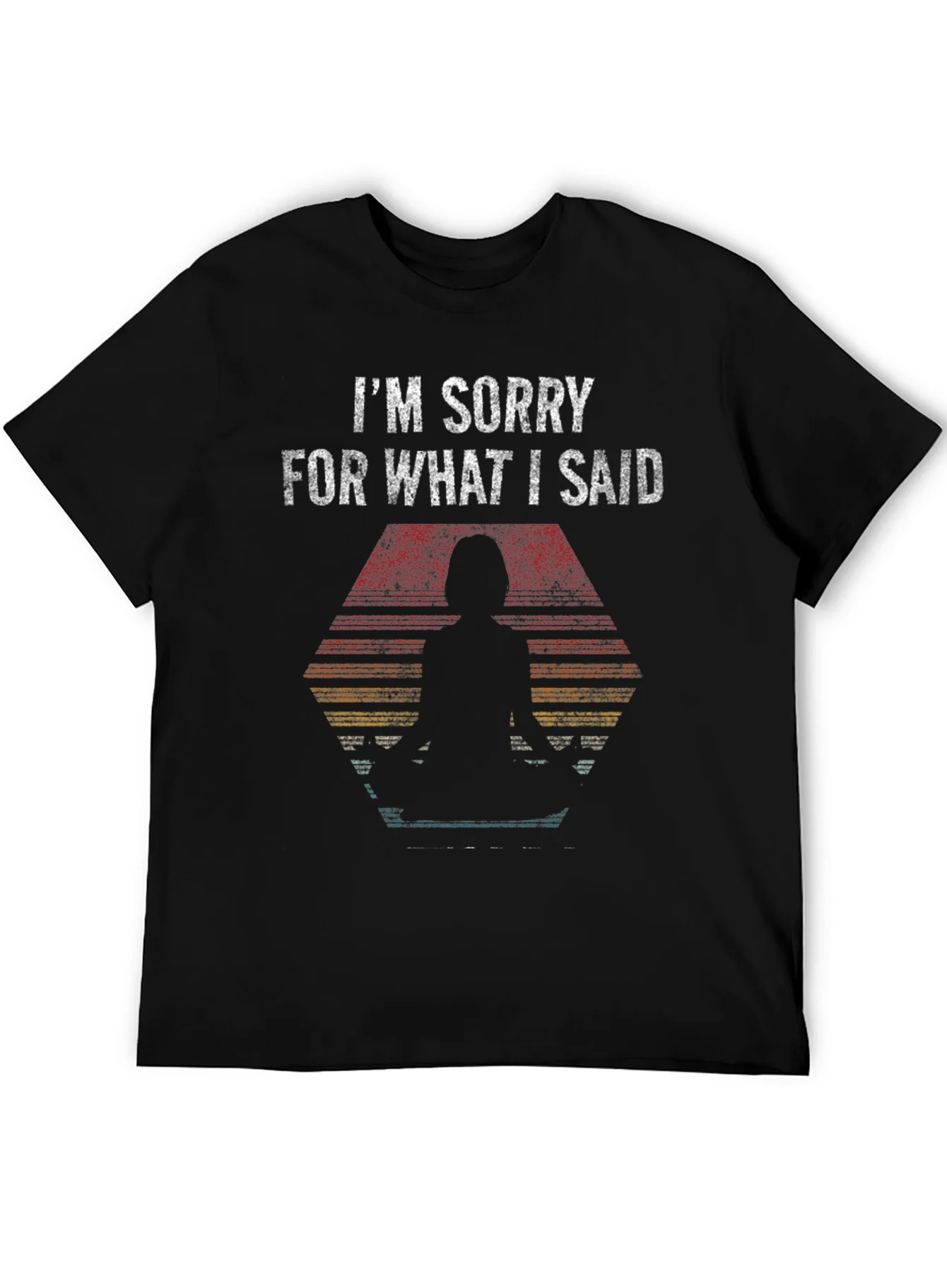 Im Sorry T-Shirt - Graphic Tee