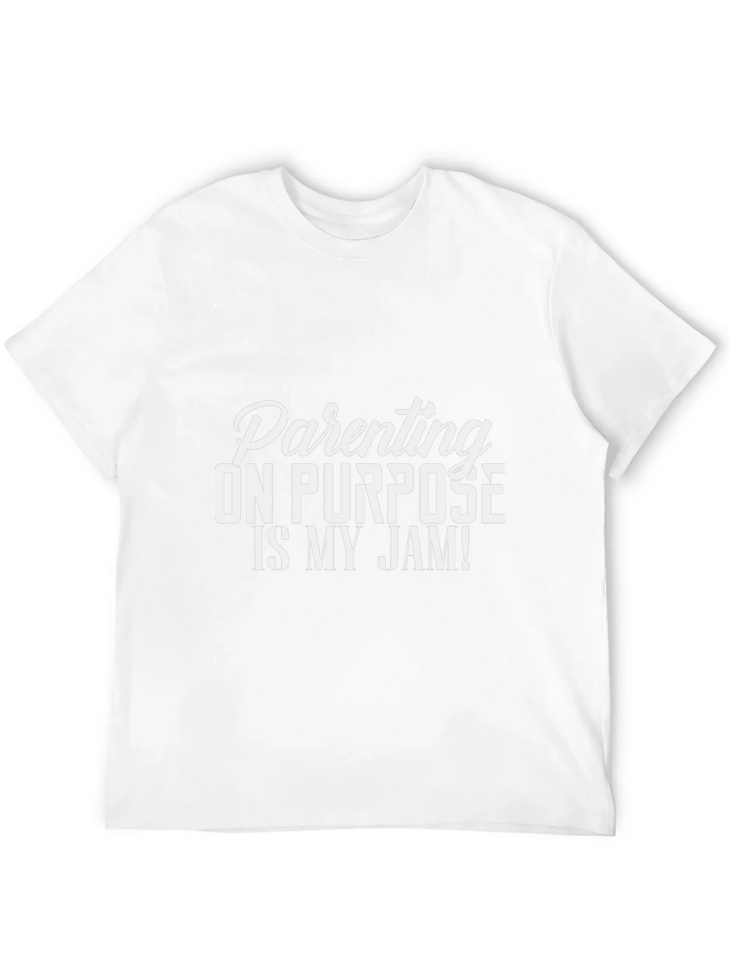 Parenting On Purpose T-Shirt