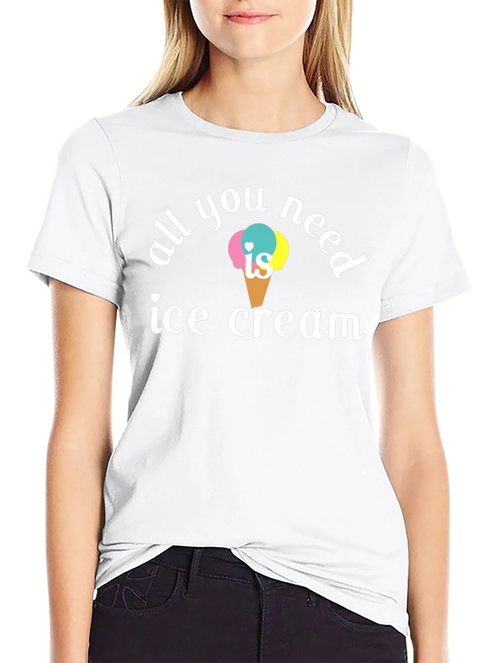 All You Need is Ice Cream T-Shirt