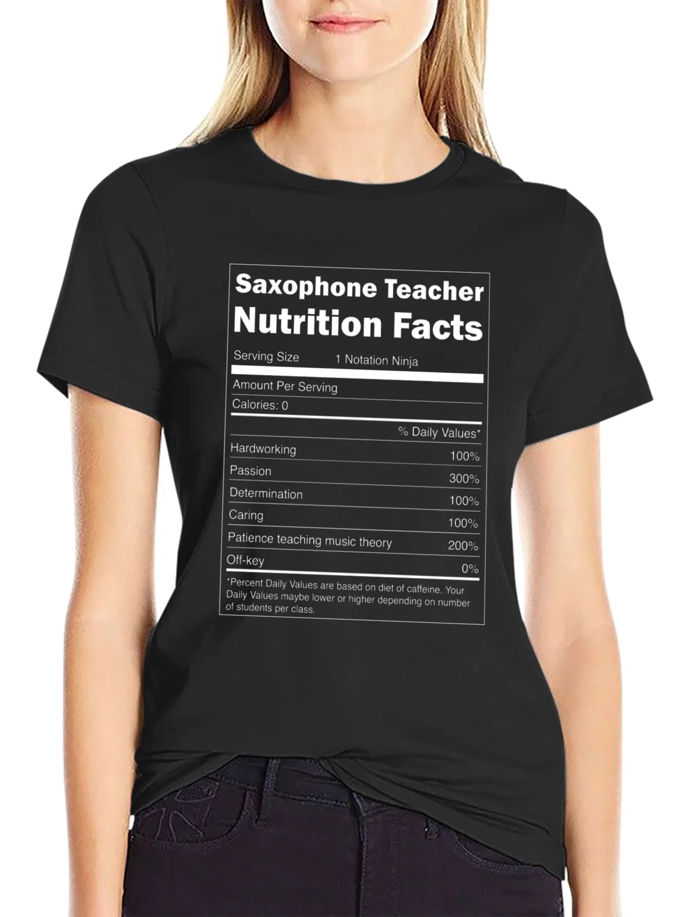 Saxophone Teacher Nutrition Facts Black T-Shirt