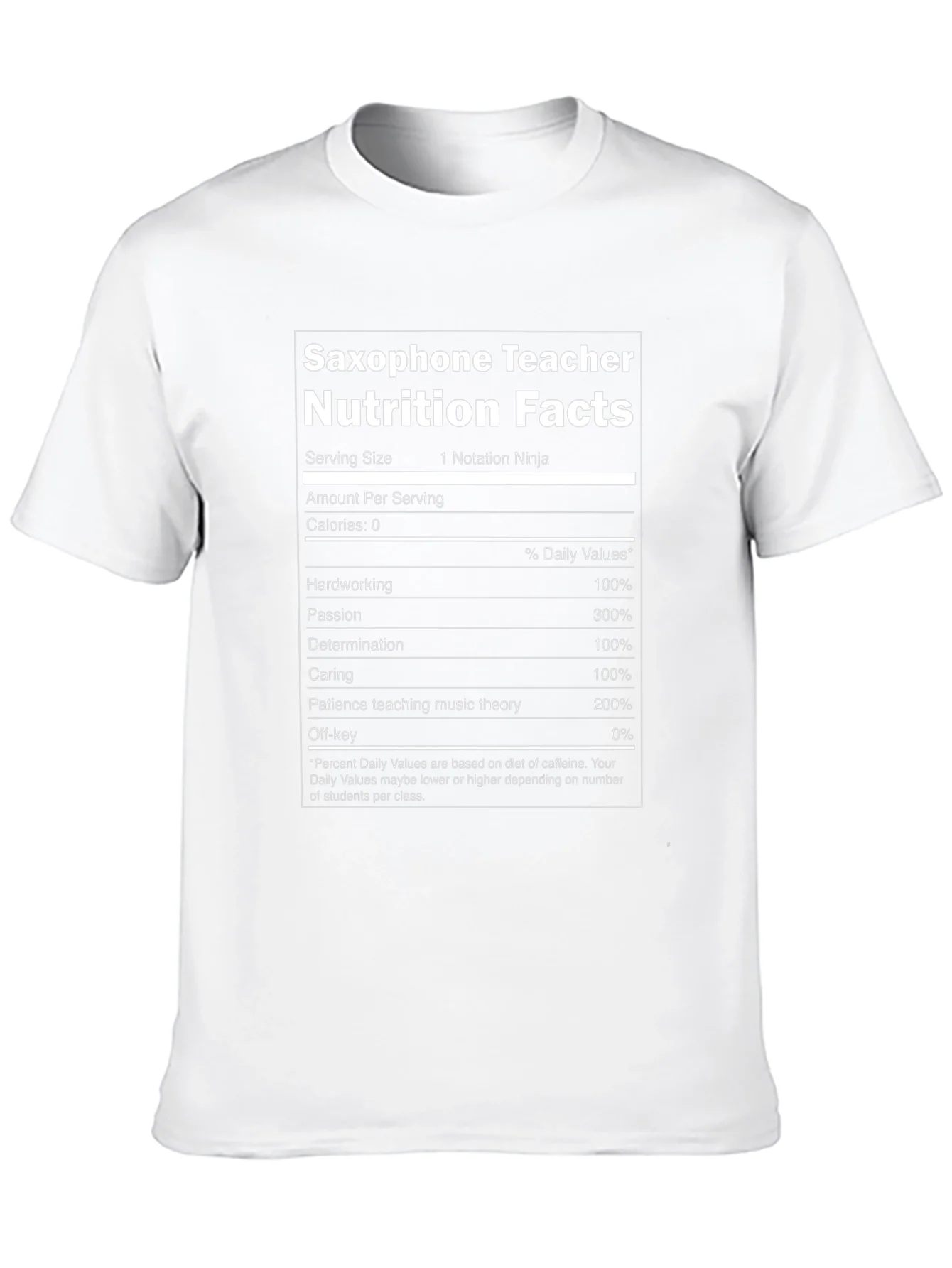 Saxophone Teacher Nutrition Facts Black T-Shirt