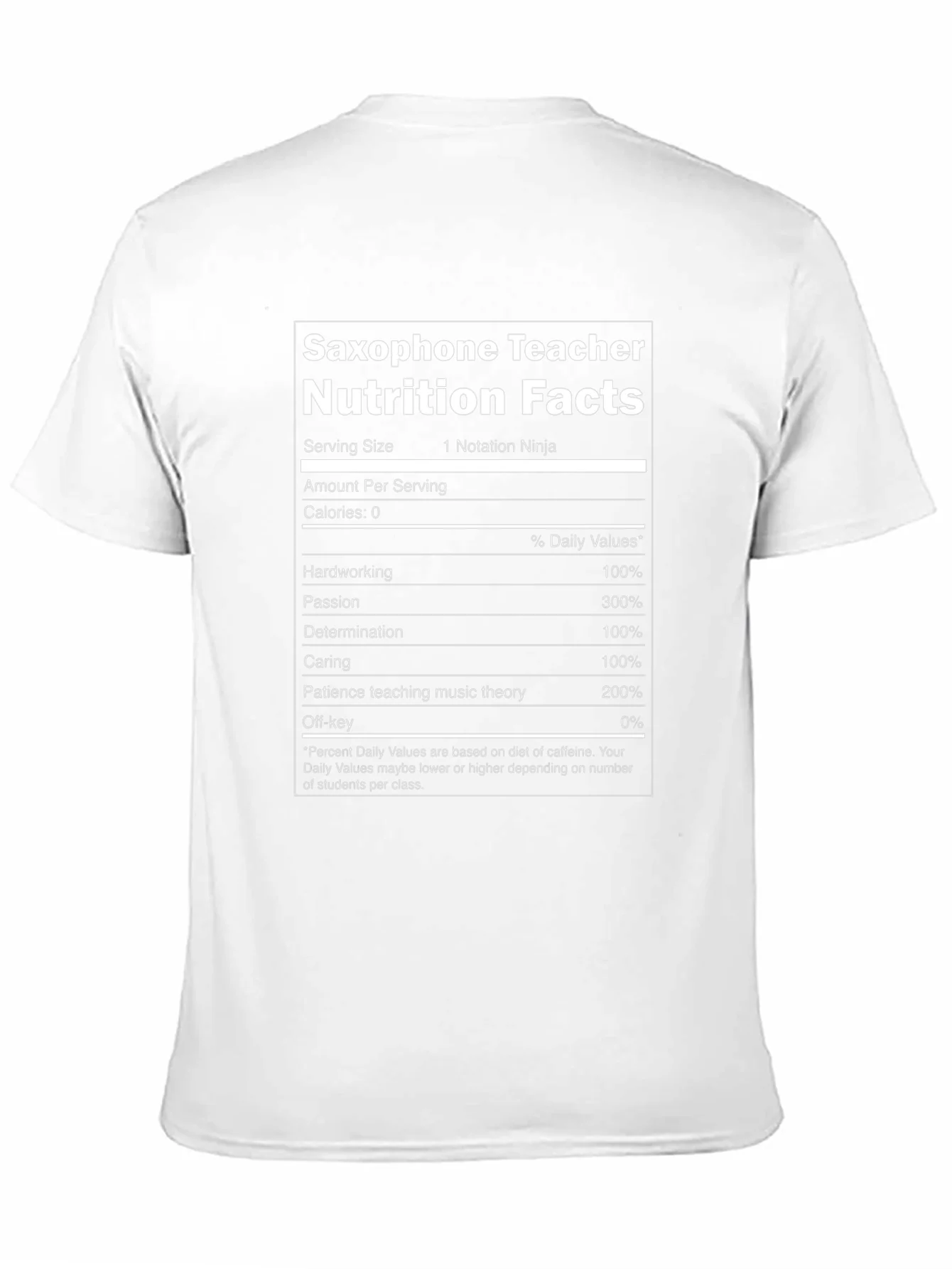 Saxophone Teacher Nutrition Facts Black T-Shirt