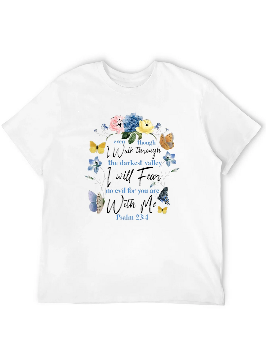 Floral Psalm 23:4 T-Shirt - Christian Scripture Tee