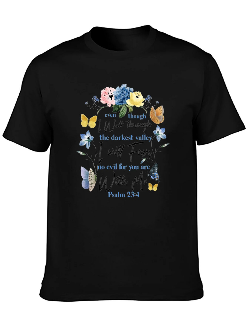 Floral Psalm 23:4 T-Shirt - Christian Scripture Tee