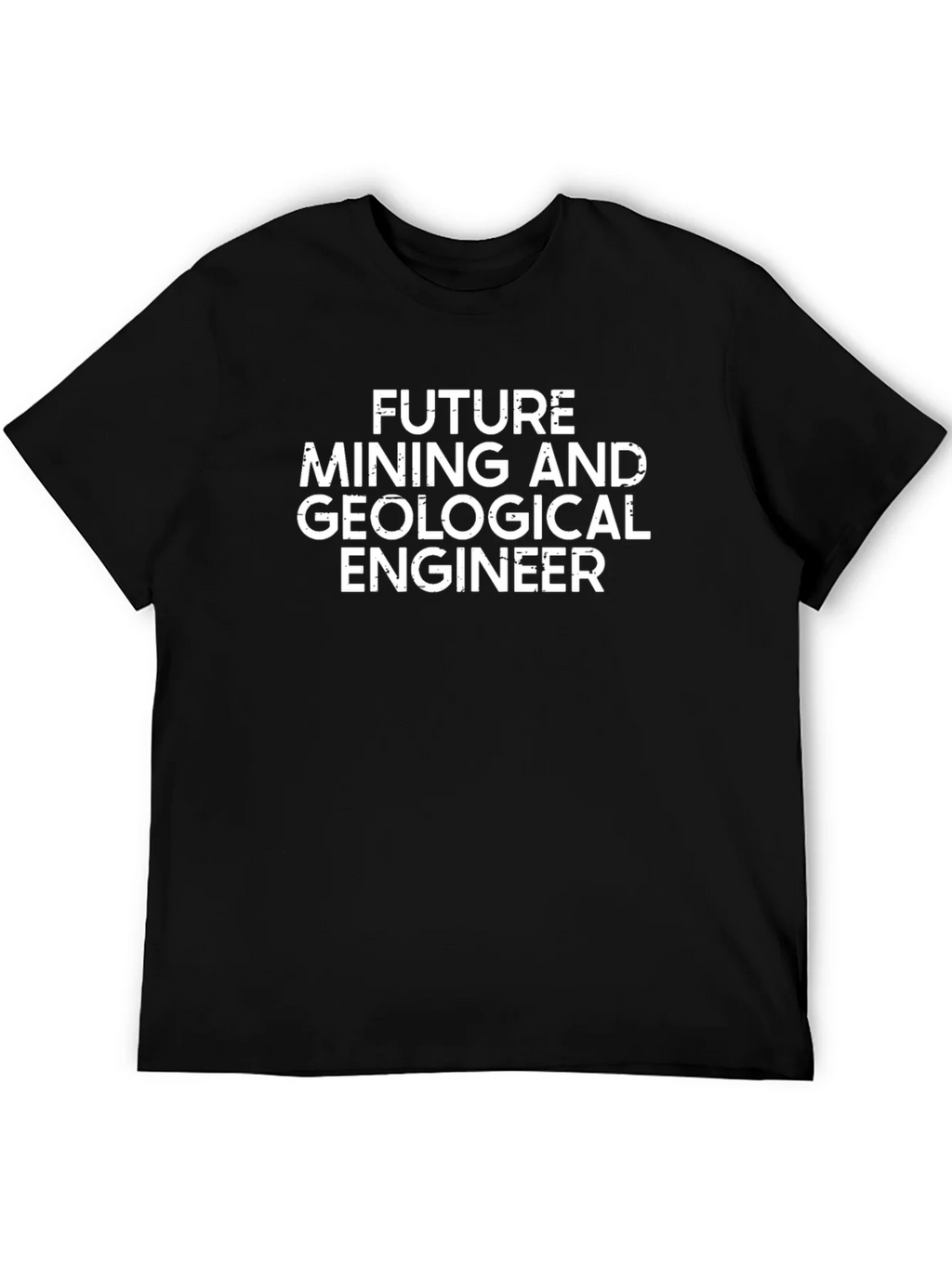 Future Mining and Geological Engineer T-Shirt