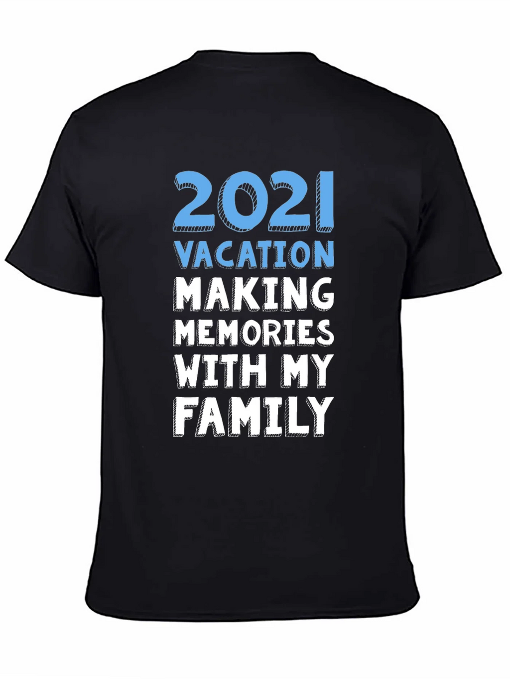 2021 Vacation Family Memories T-Shirt