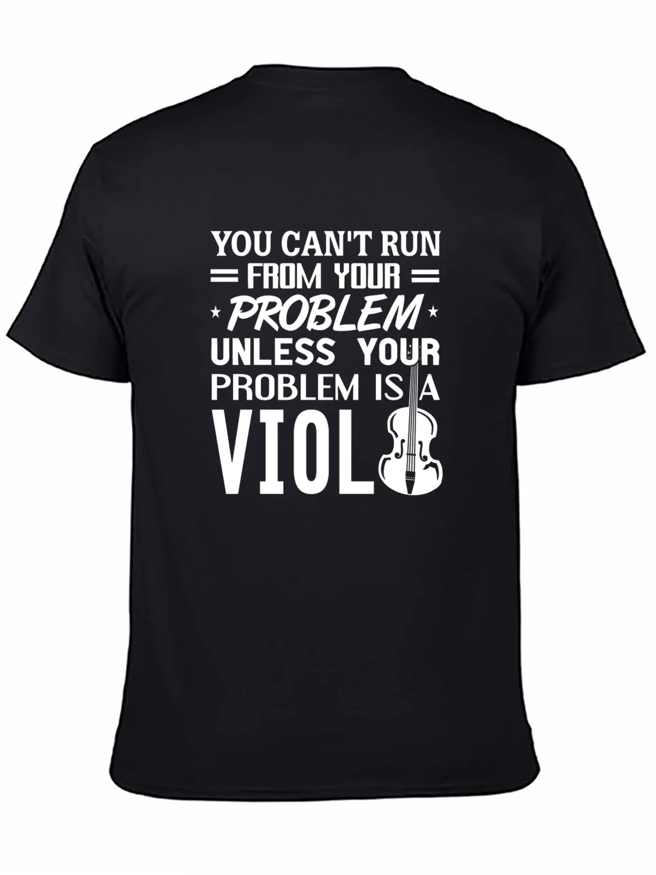 Violin Problem T-Shirt: Funny Music Lover Tee
