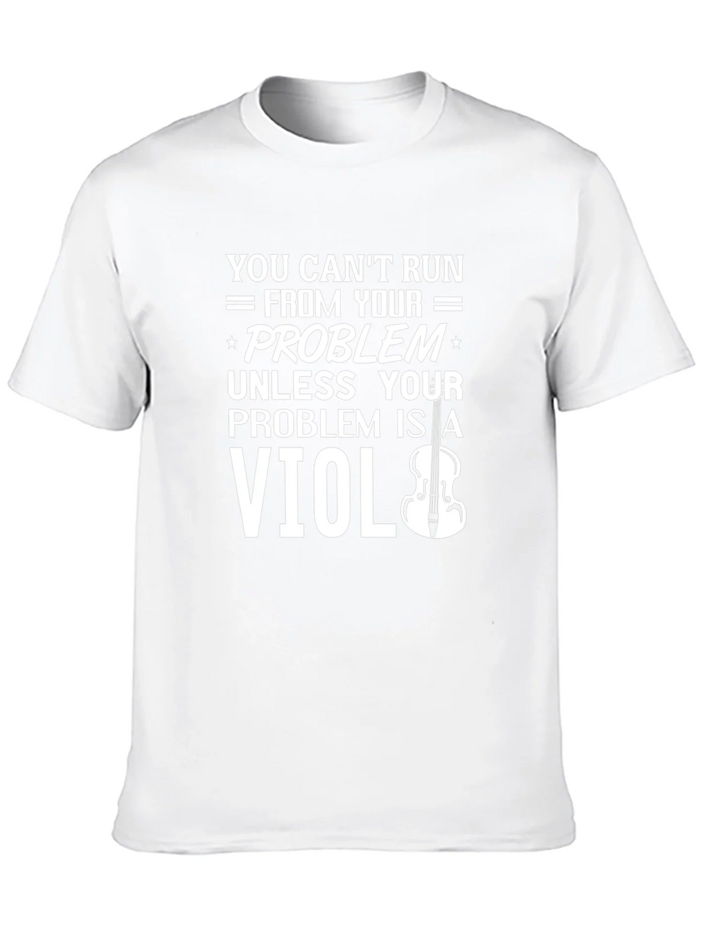 Violin Problem T-Shirt: Funny Music Lover Tee