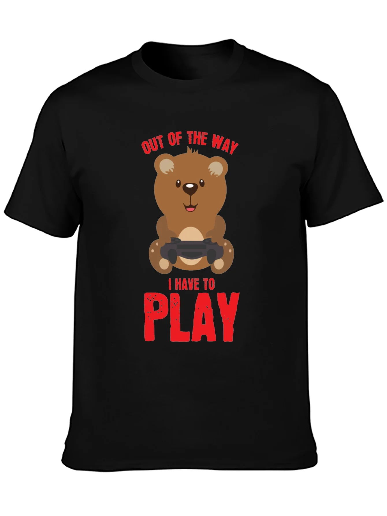 Gamer Bear T-Shirt - Out of the Way I Have to Play