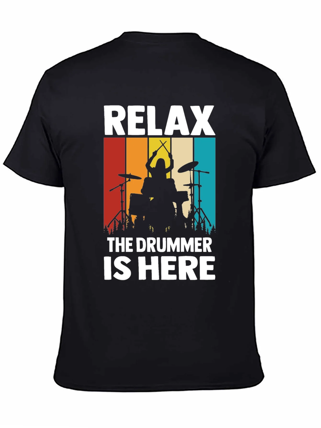 Relax The Drummer is Here T-Shirt - Drummer Silhouette