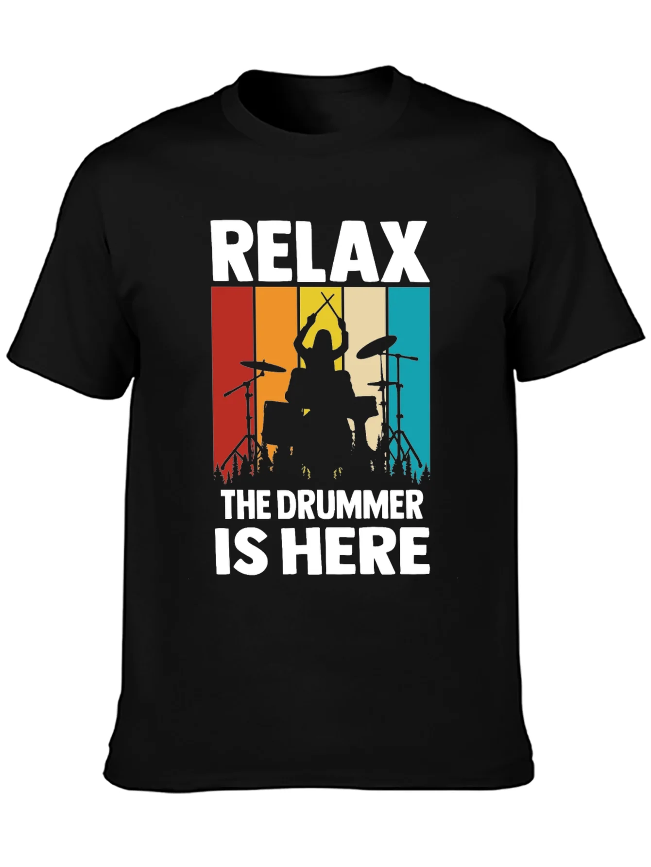 Relax The Drummer is Here T-Shirt - Drummer Silhouette