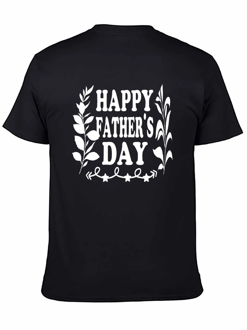 Happy Fathers Day Graphic Tee - Black Cotton T-Shirt