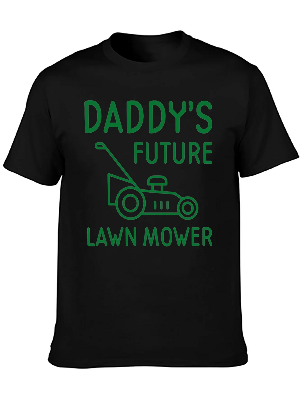 Daddys Future Lawn Mower T-Shirt - Funny Dad Gift
