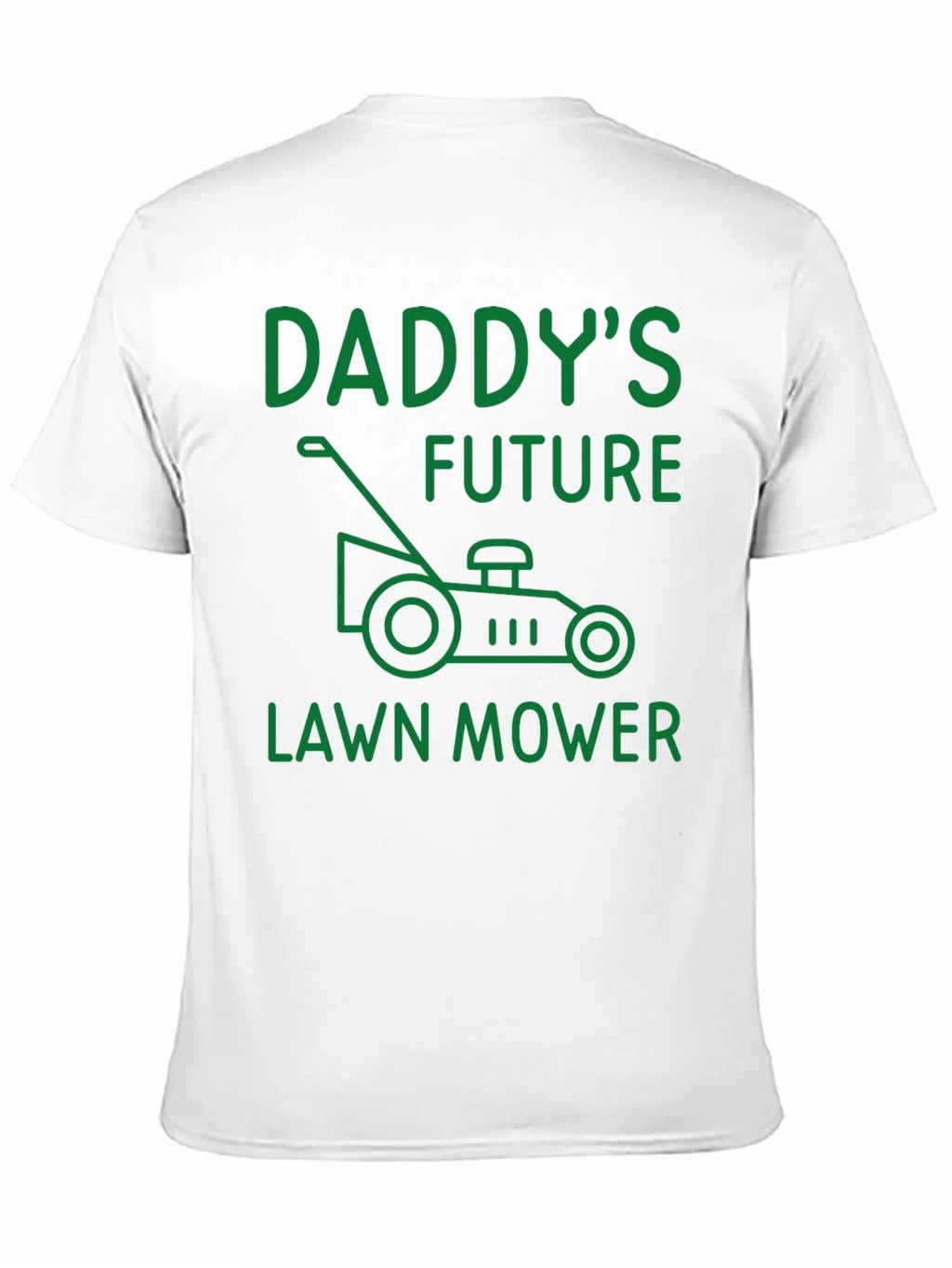 Daddys Future Lawn Mower T-Shirt - Funny Dad Gift