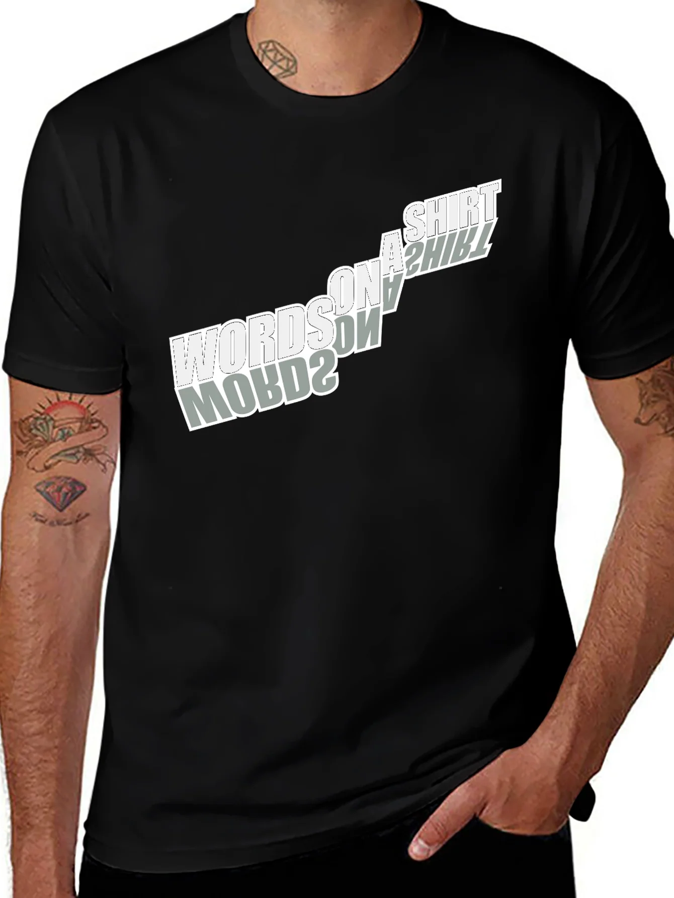 Words on a Shirt T-Shirt - Unique Design