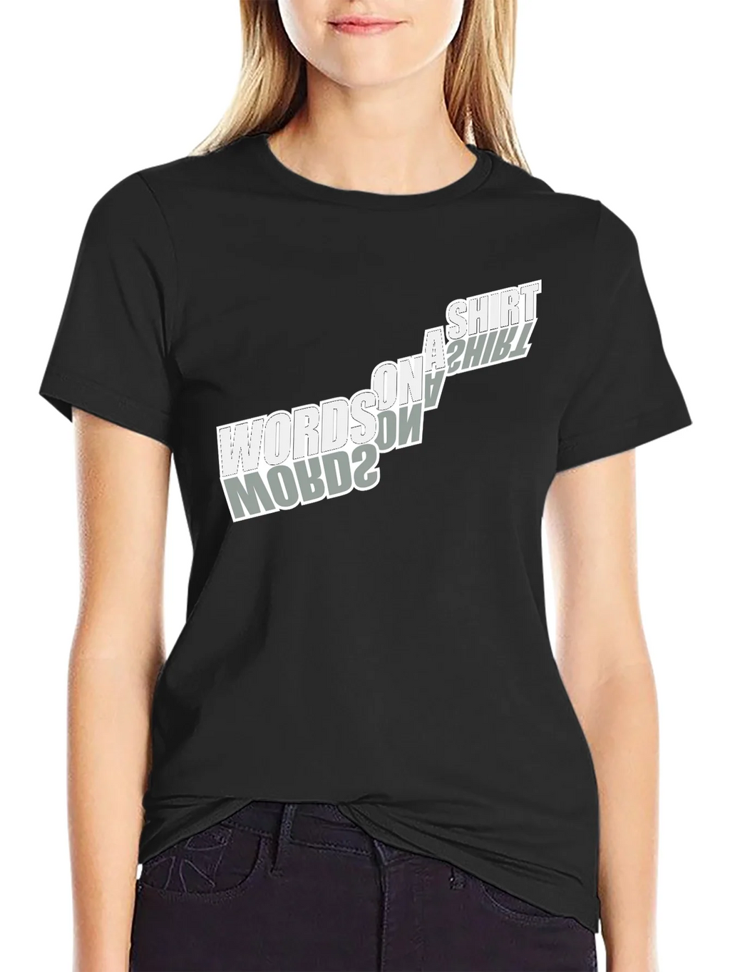 Words on a Shirt T-Shirt - Unique Design