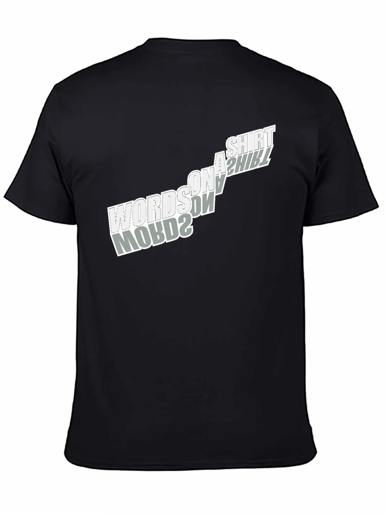 Words on a Shirt T-Shirt - Unique Design