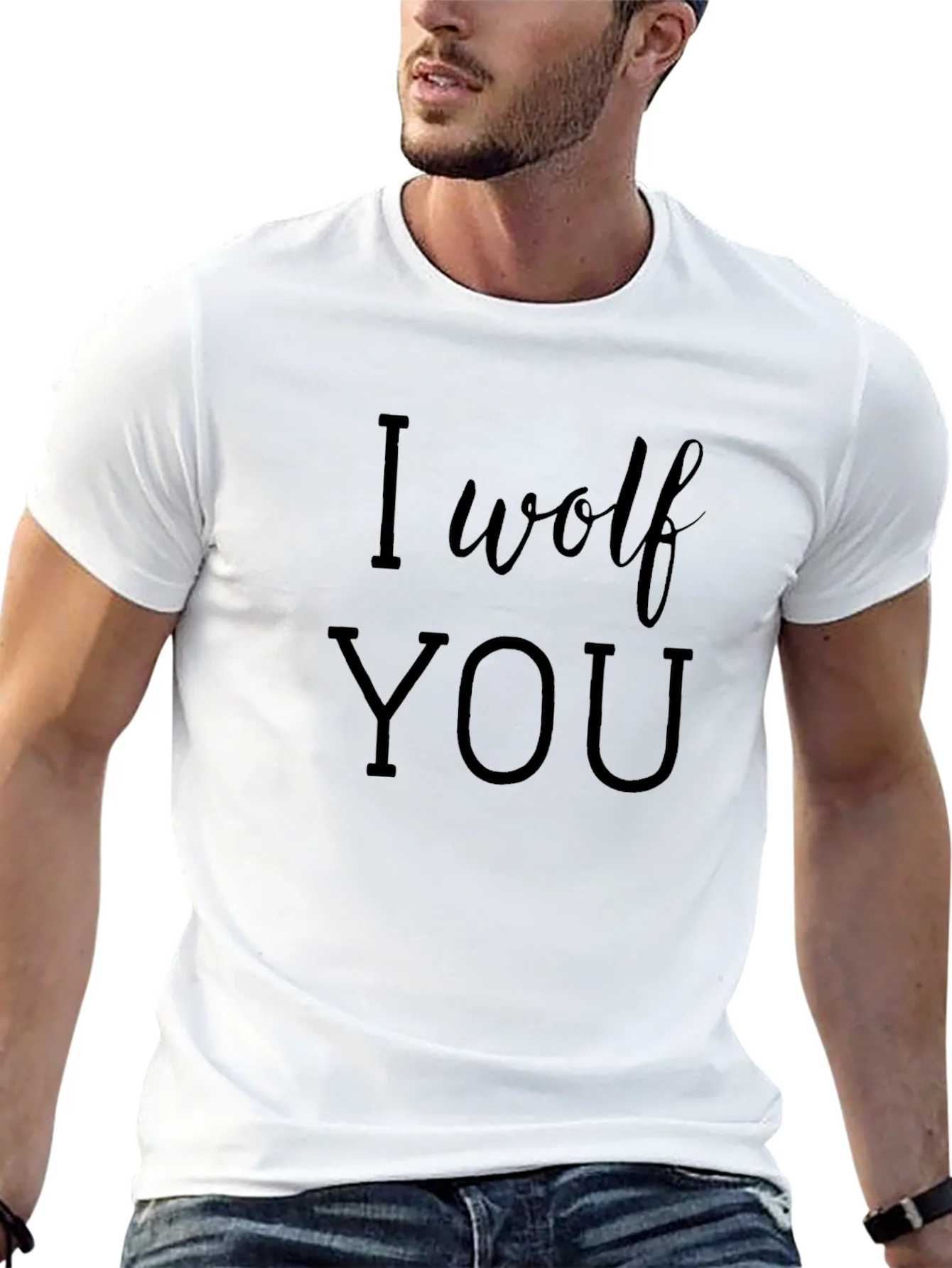 I Wolf You - Funny Graphic T-Shirt