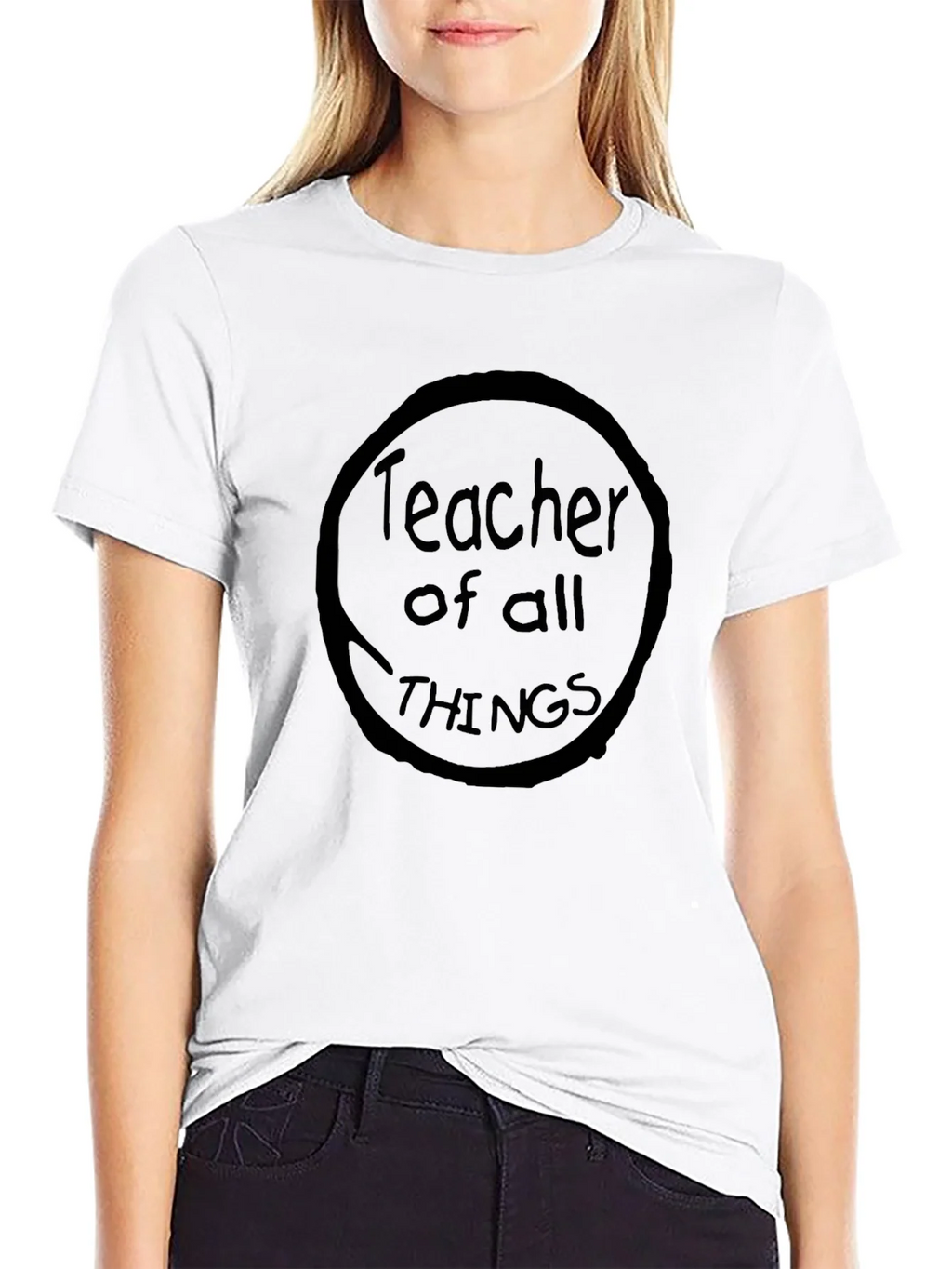 Teacher of All Things Black Crew Neck T-Shirt