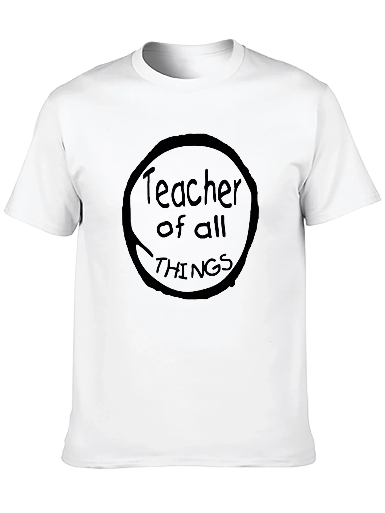 Teacher of All Things Black Crew Neck T-Shirt