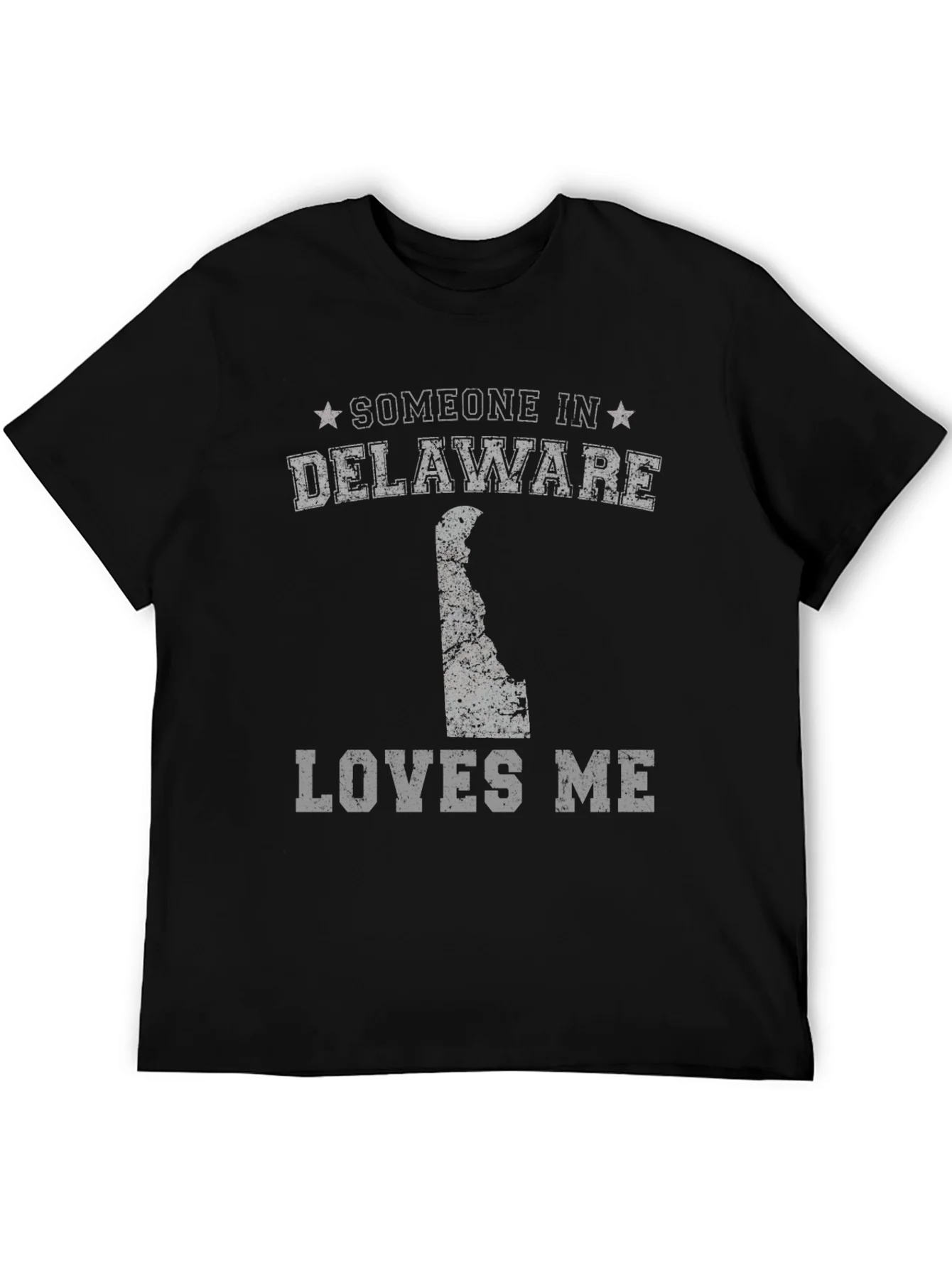 Delaware State Pride T-Shirt - Someone in Delaware Loves Me