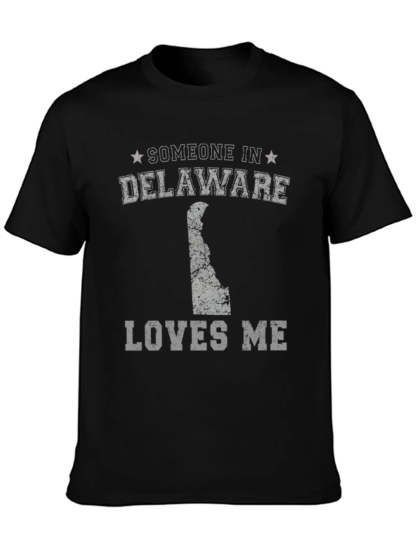 Delaware State Pride T-Shirt - Someone in Delaware Loves Me