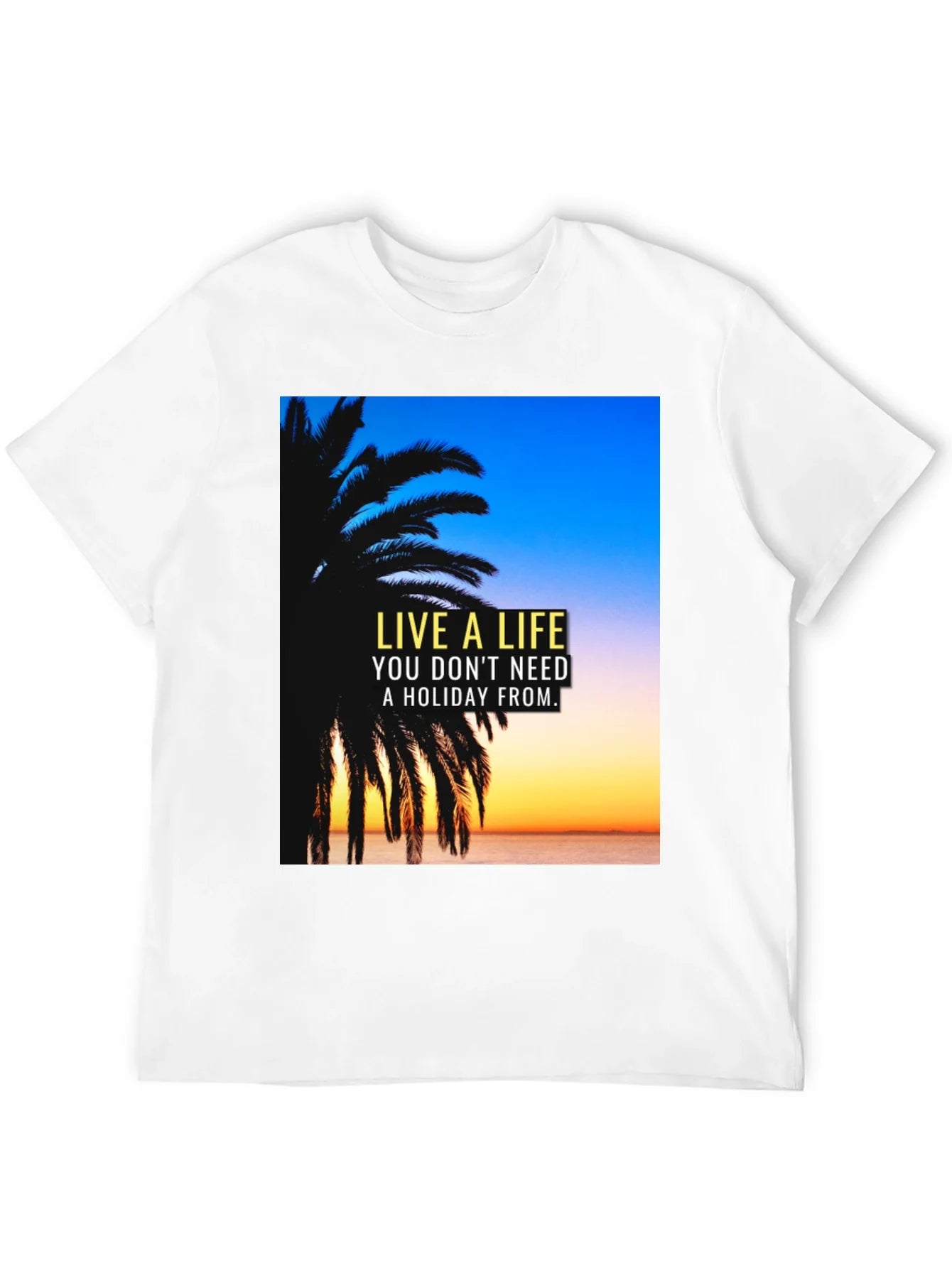 Live A Life Black T-Shirt Holiday Quote Palm Tree Design