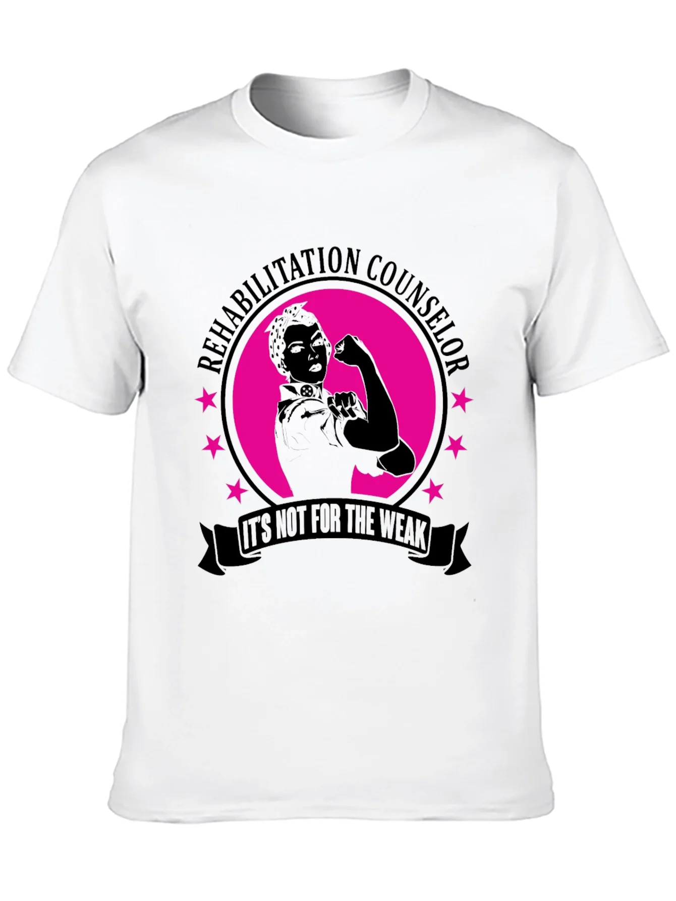 Rehabilitation Counselor T-Shirt - Its Not For The Weak