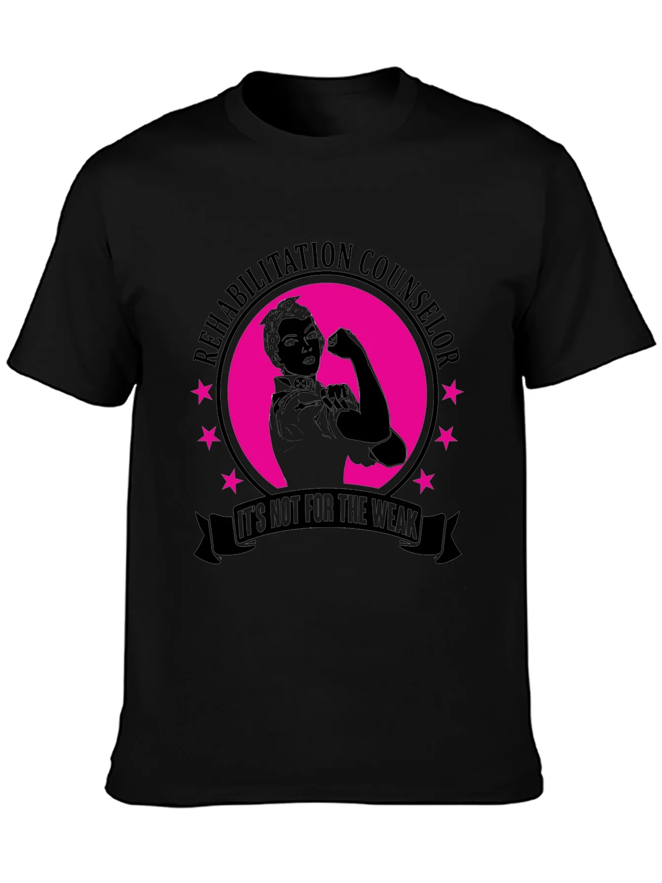 Rehabilitation Counselor T-Shirt - Its Not For The Weak