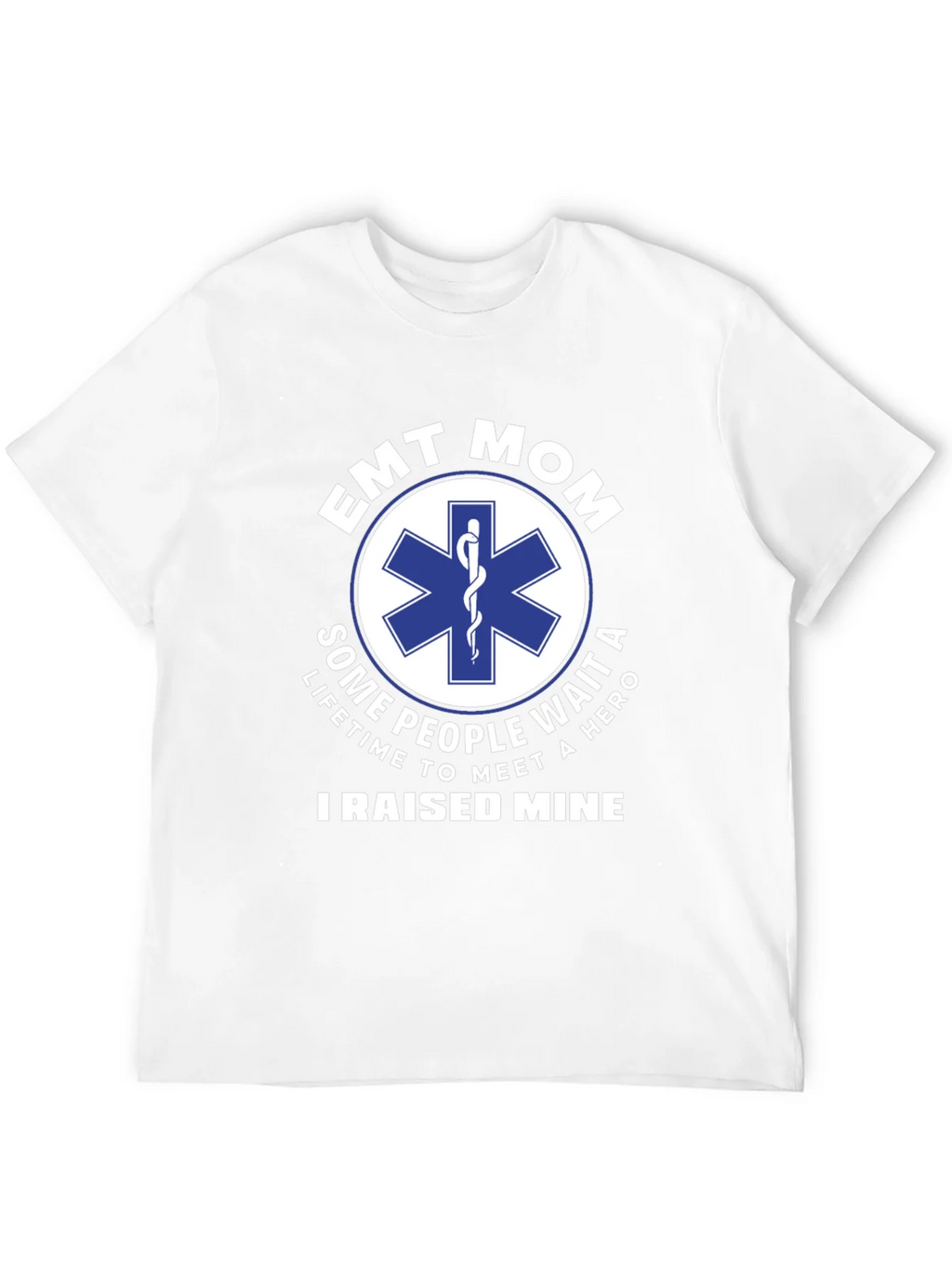 EMT Mom T-Shirt - Hero Raising Tee