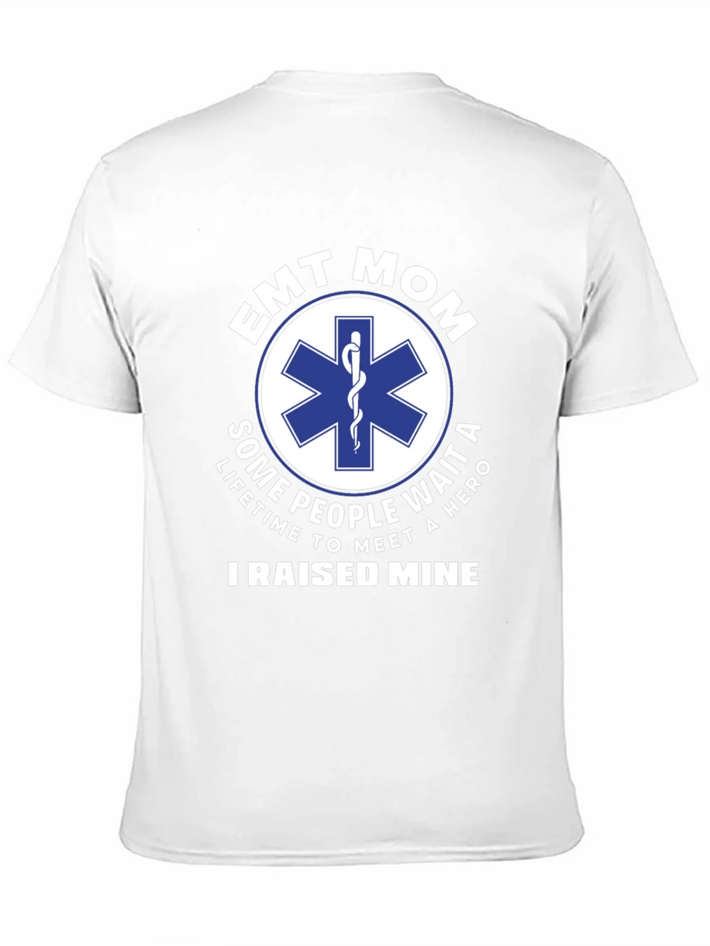 EMT Mom T-Shirt - Hero Raising Tee