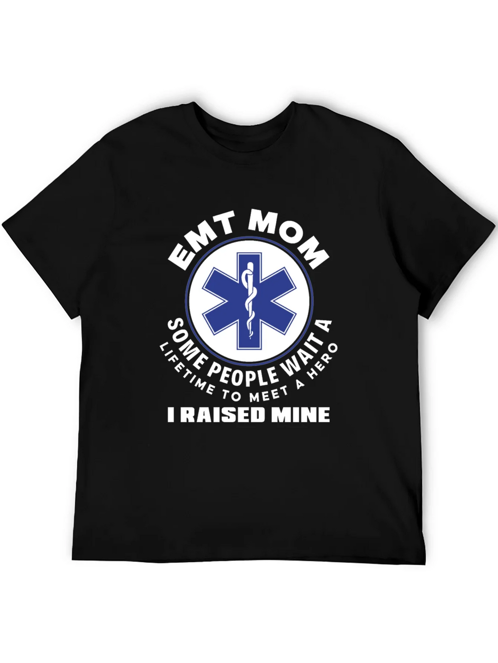 EMT Mom T-Shirt - Hero Raising Tee