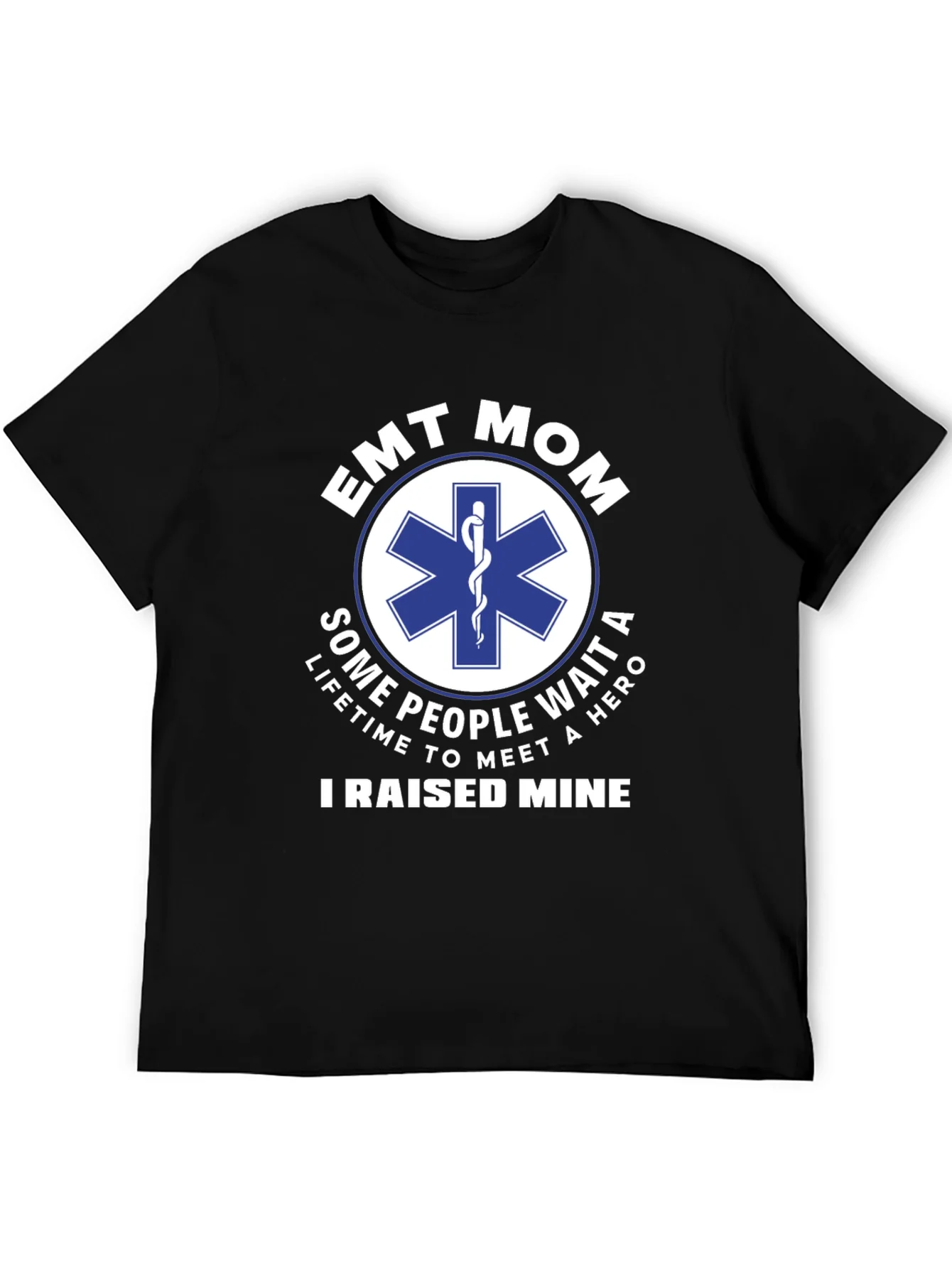 EMT Mom T-Shirt - Hero Raising Tee