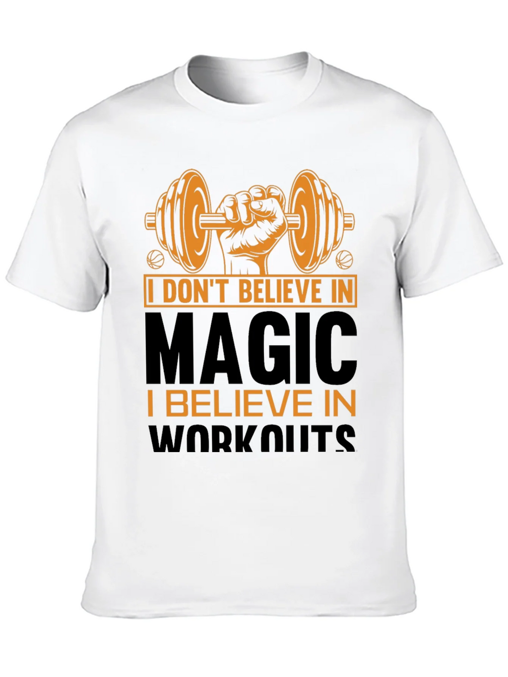 Believe in Workouts Graphic T-Shirt