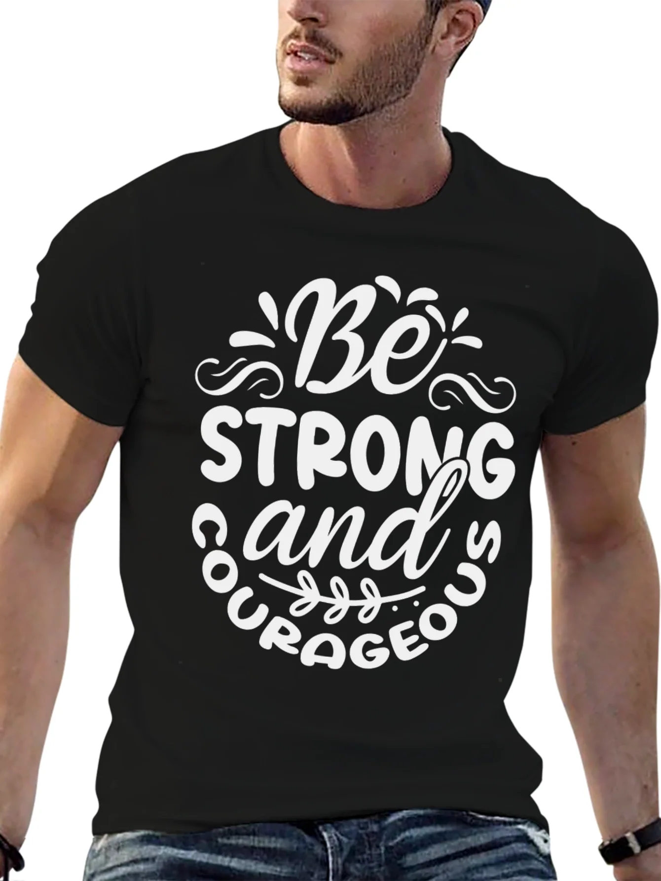 Be Strong and Courageous Graphic Tee
