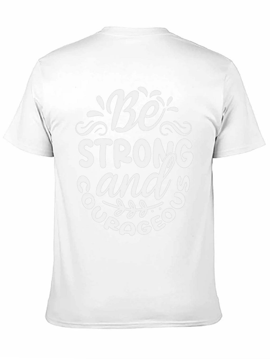 Be Strong and Courageous Graphic Tee