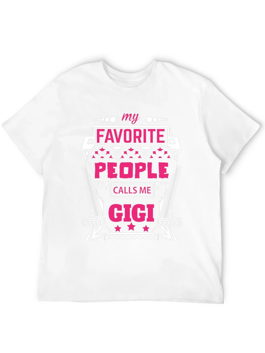 My Favorite People Call Me Gigi T-Shirt