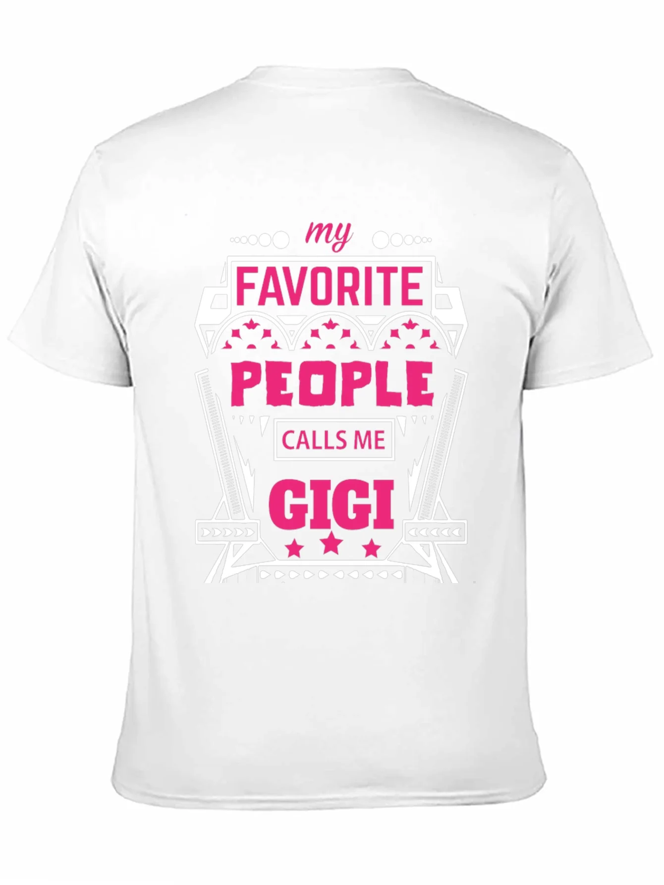 My Favorite People Call Me Gigi T-Shirt
