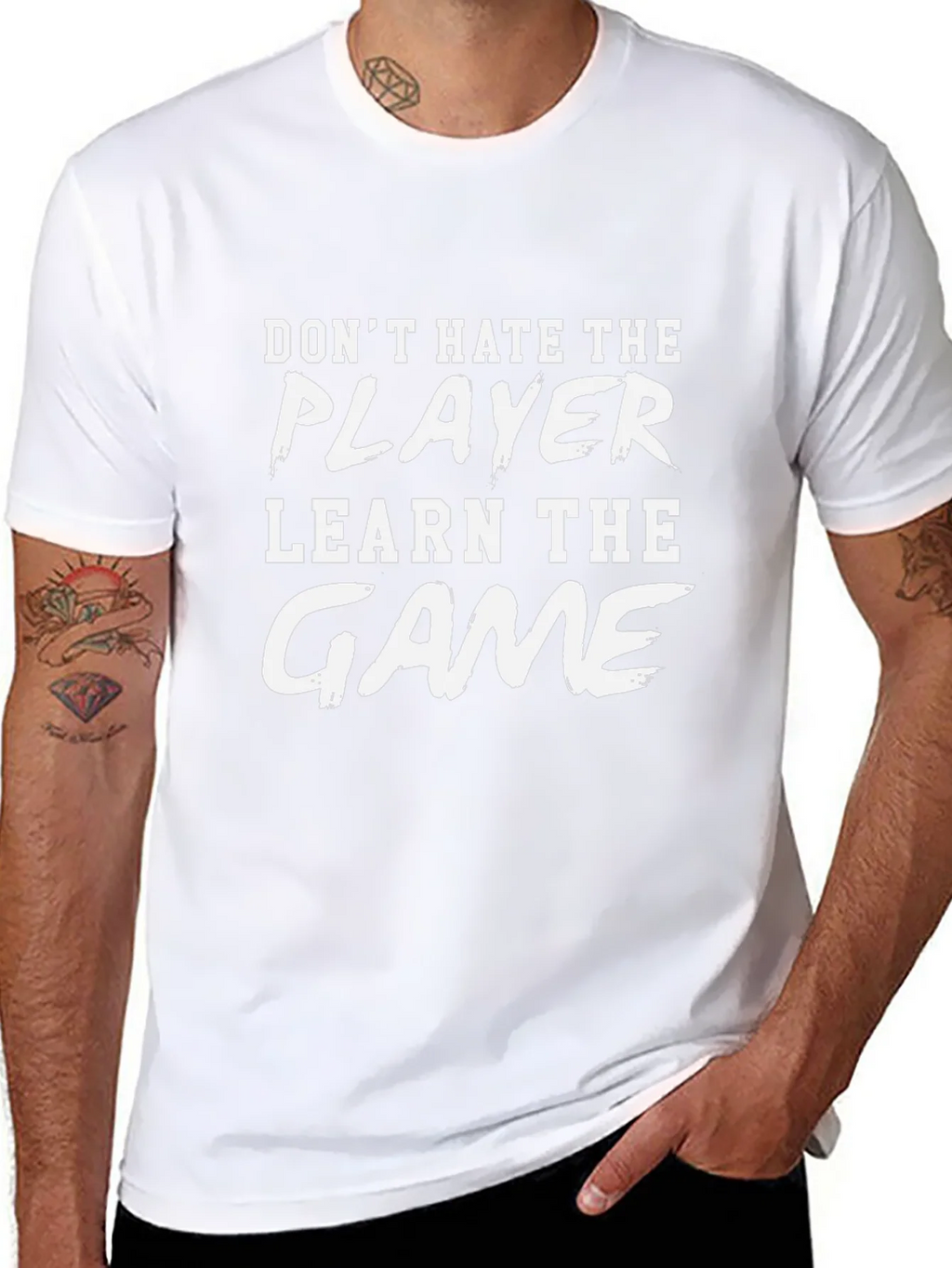 Dont Hate the Player Learn the Game Graphic Tee