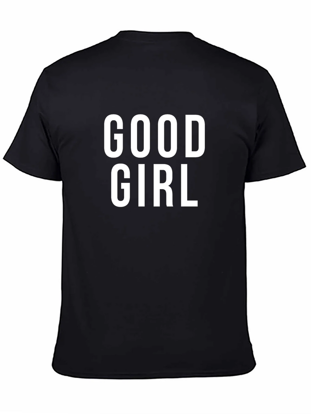 Good Girl T-Shirt - Bold Graphic Tee