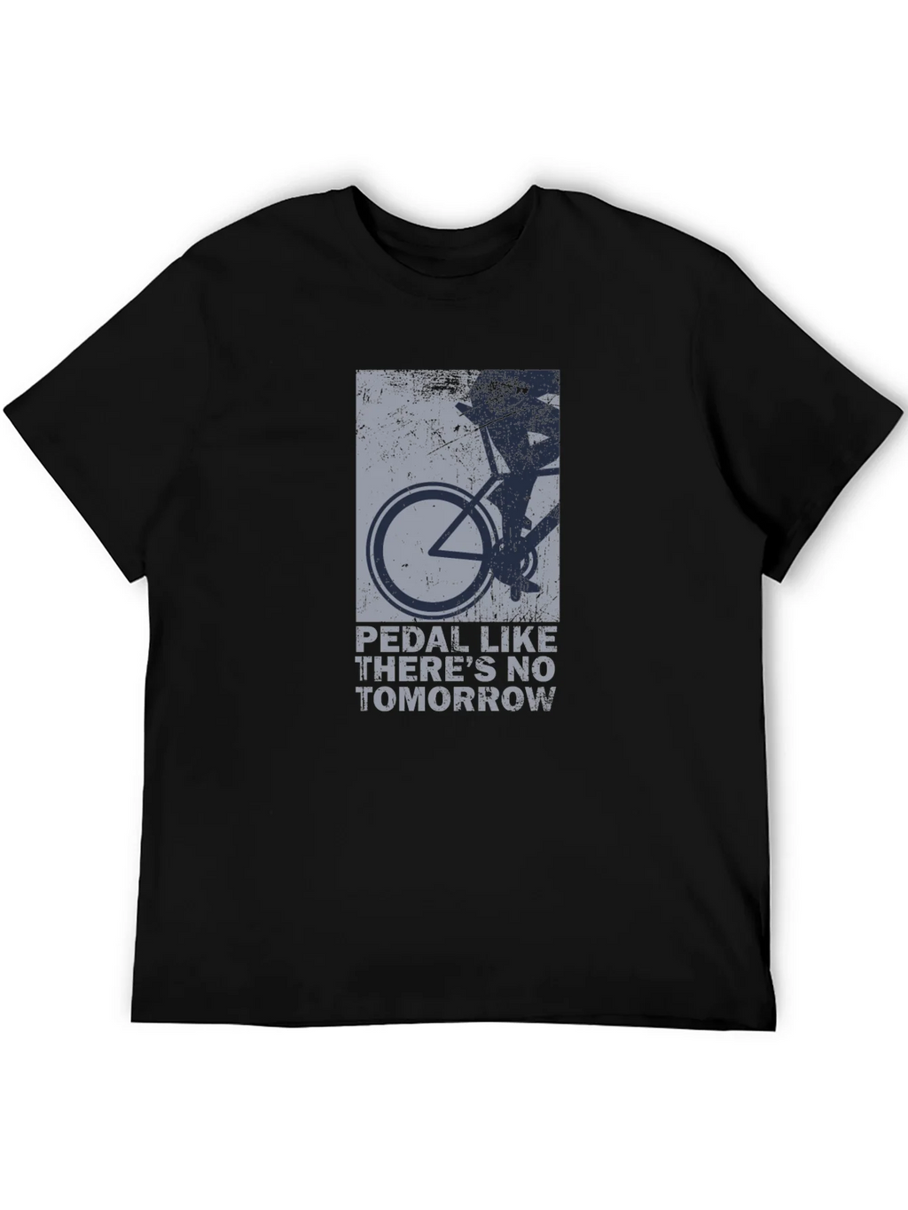 Pedal Like Theres No Tomorrow Graphic Tee