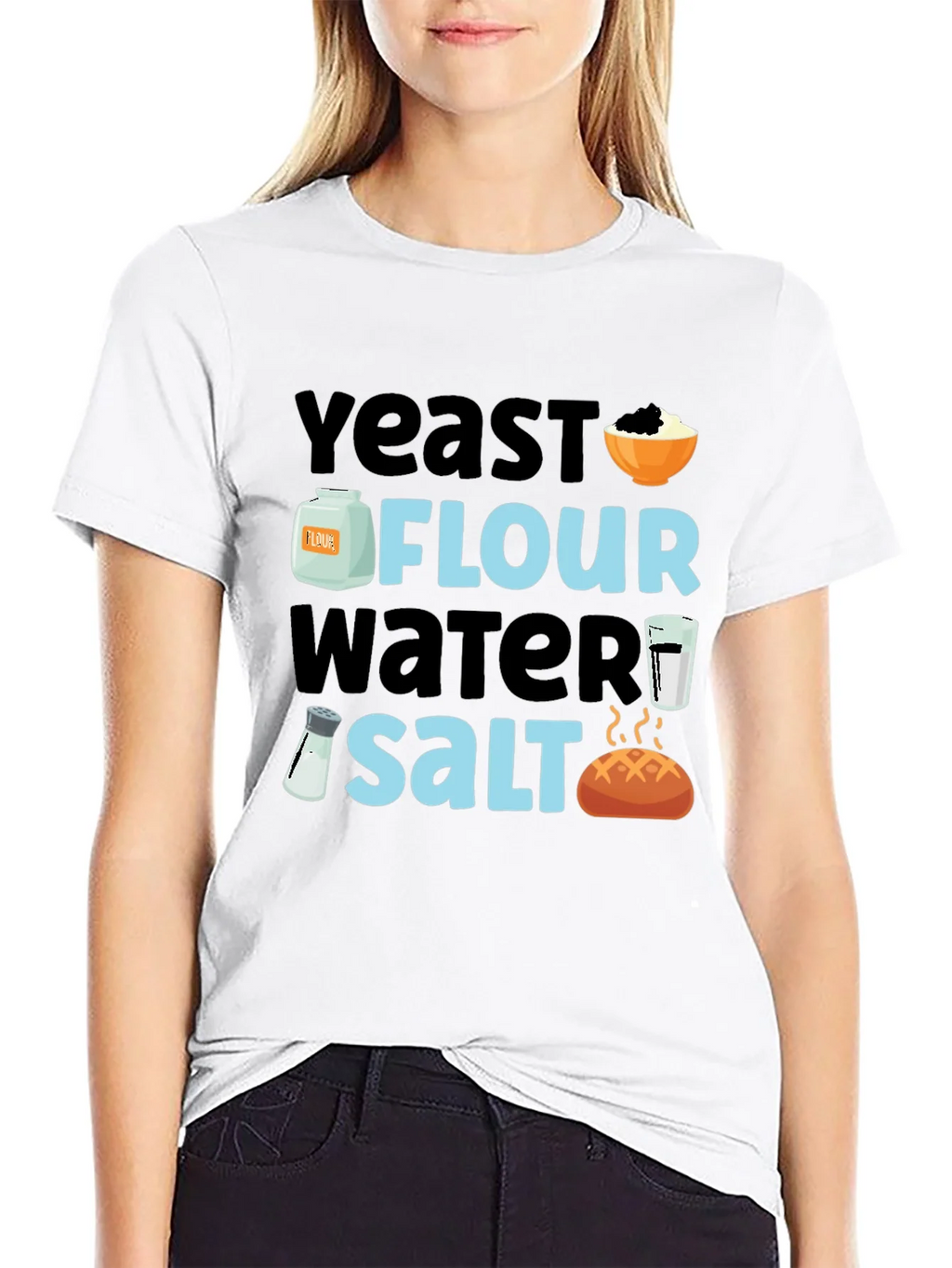 Baking Ingredients T-Shirt - Yeast Flour Water Salt