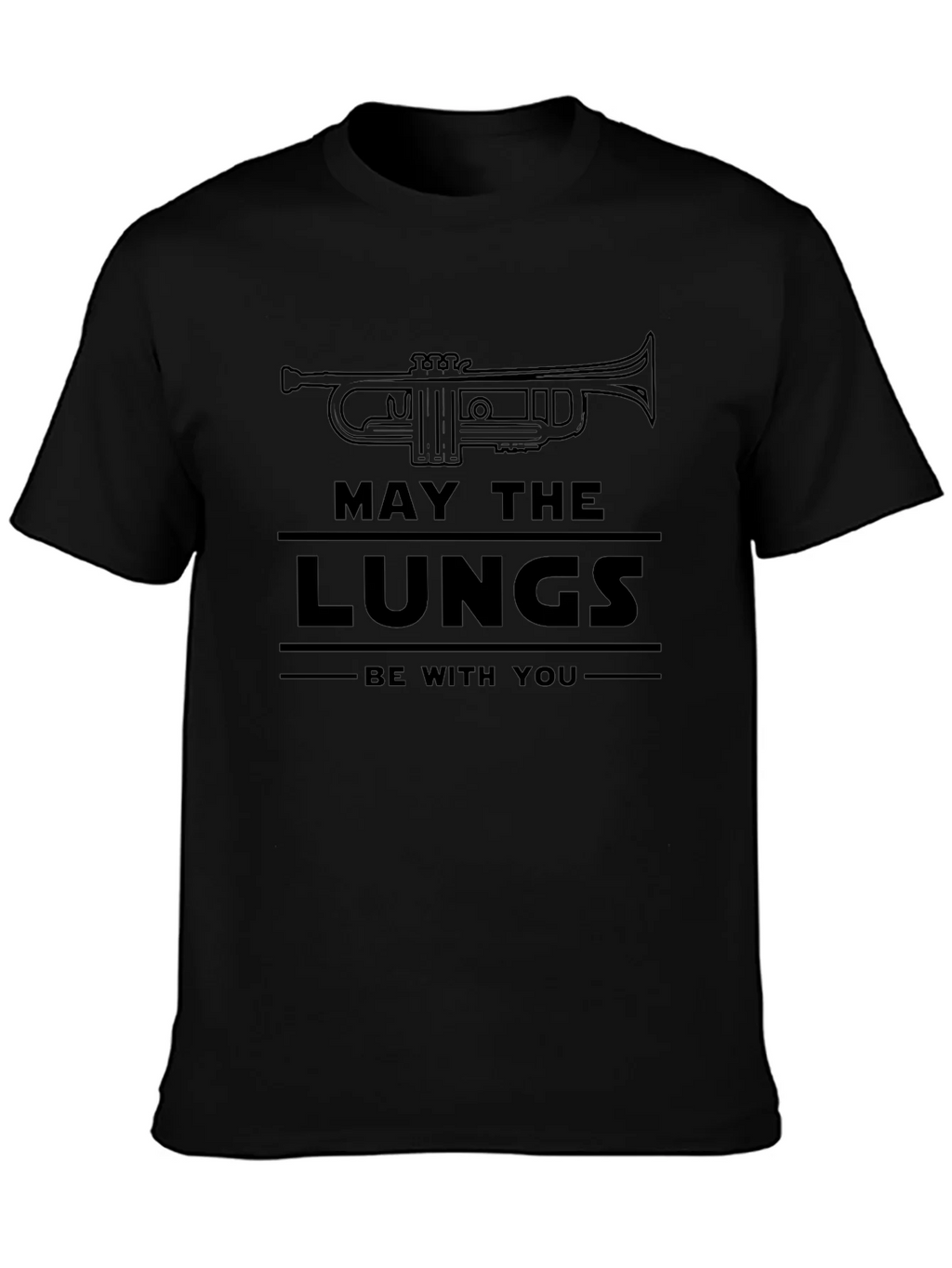 May The Lungs Be With You Trumpet T-Shirt