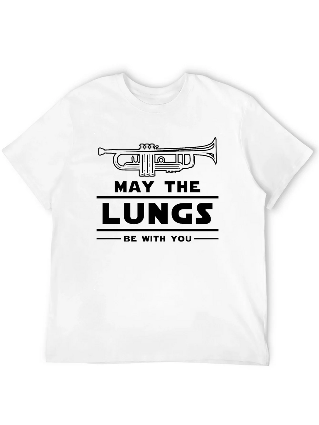 May The Lungs Be With You Trumpet T-Shirt
