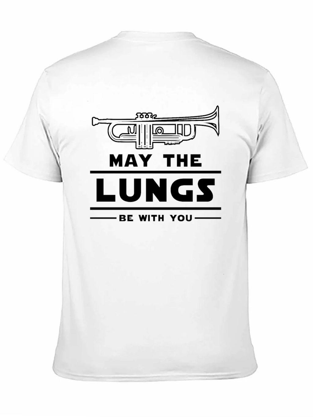 May The Lungs Be With You Trumpet T-Shirt