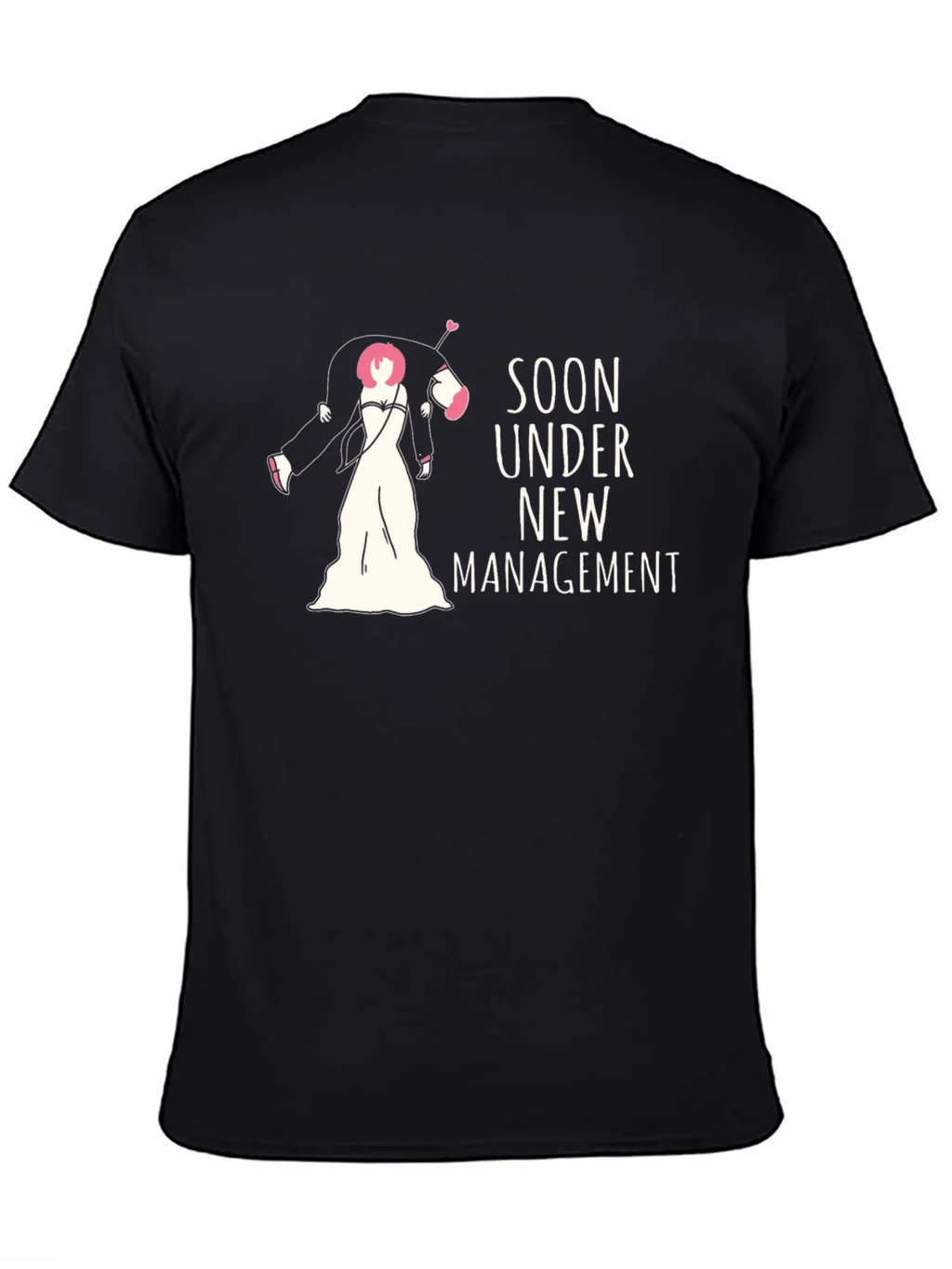 Soon Under New Management Graphic Tee