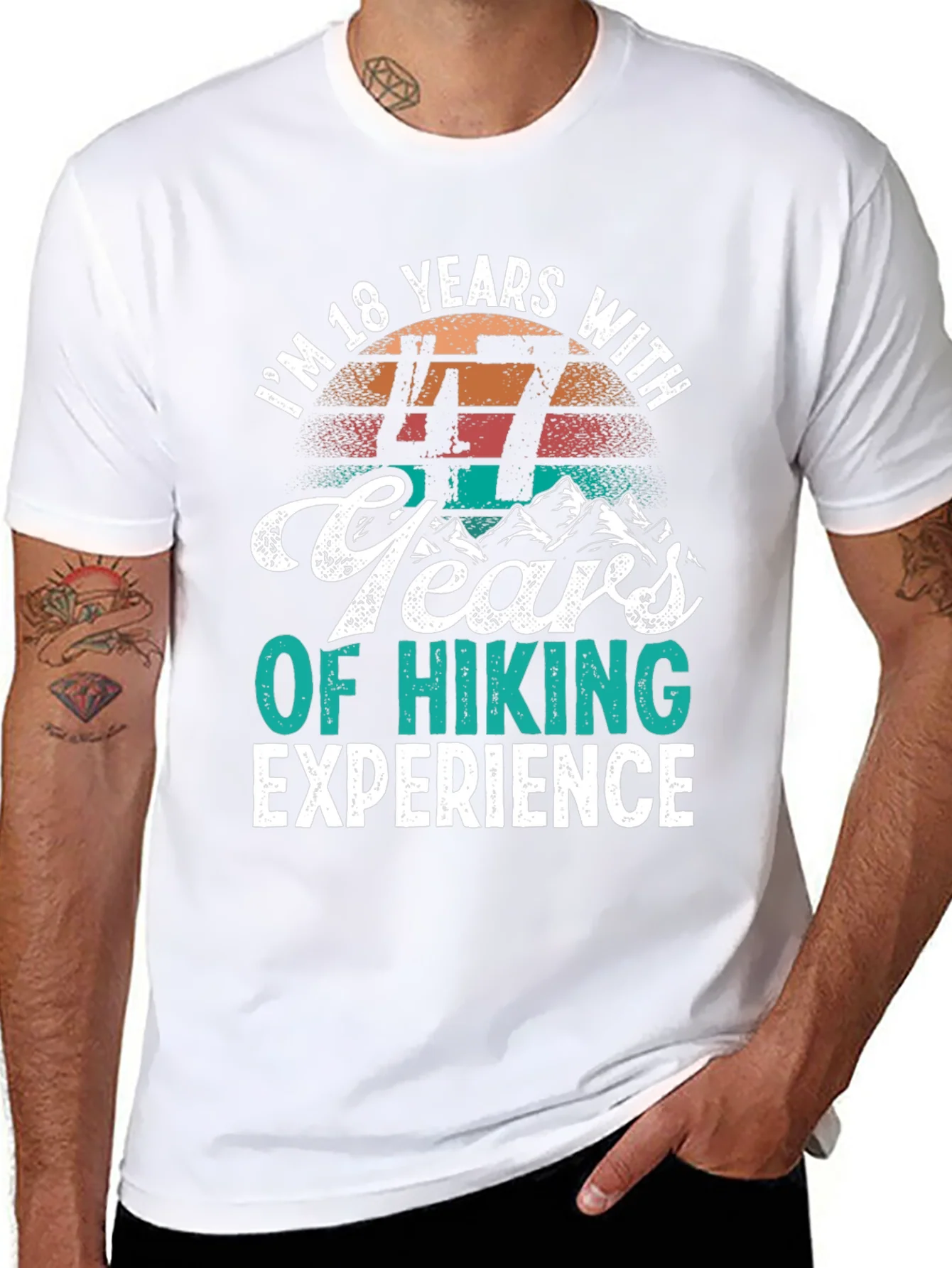 Hiking Experience T-Shirt - Im 18 Years With 47 Years of Hiking